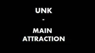 Watch Unk Main Attraction video