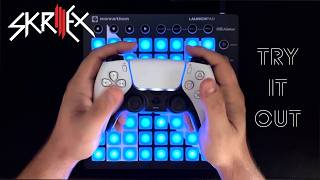 Skrillex - Try It Out / Launchpad Cover