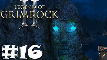 Return To The Surface - Robbie Plays The Legend Of Grimrock 2  - Part 16