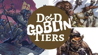 D&D MONSTER RANKINGS  GOBLINS