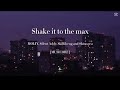SHAKE IT TO THE MAX Moliy Silent Addy Skillibeng And Shenseea Lyrics Video SHAKE IT TO THE MAX Moliy Silent Addy Skillibeng And Shenseea Lyrics Video