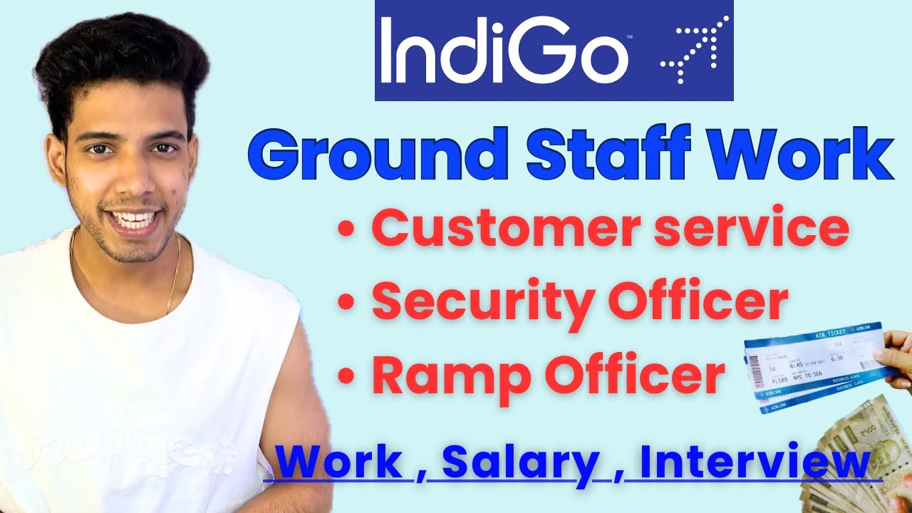 Indigo Ground Staff Job | Roles, Salary, Eligibility & Career Growth | Full Details Explained