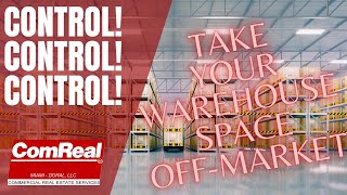 Control! Control! Warehouse and Industrial Real Estate