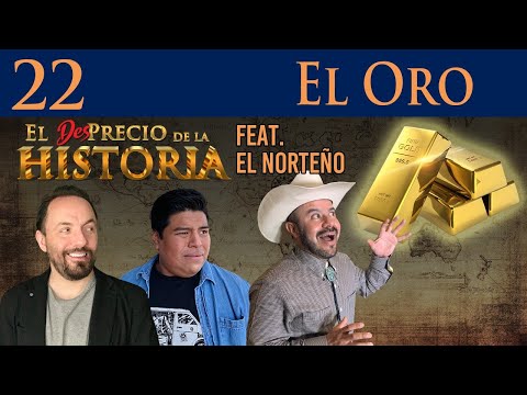 22 - El oro es extraterrestre ft. El Norteño - El Desprecio de la Historia