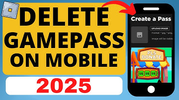 How to Delete a Gamepass in Roblox Mobile