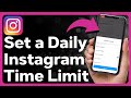 How to set a daily time limit on instagram