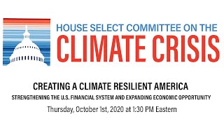 Creating a Climate Resilient America: Strengthening the U.S. Financial System and Expanding Economic