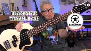 Blackstar Carry On Travel Bass Guitar - First Look