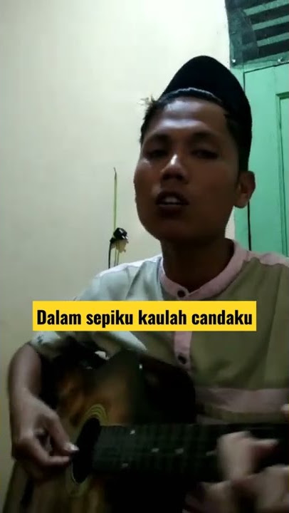 dalam sepiku kaulah candaku_ cintaku cover gitar