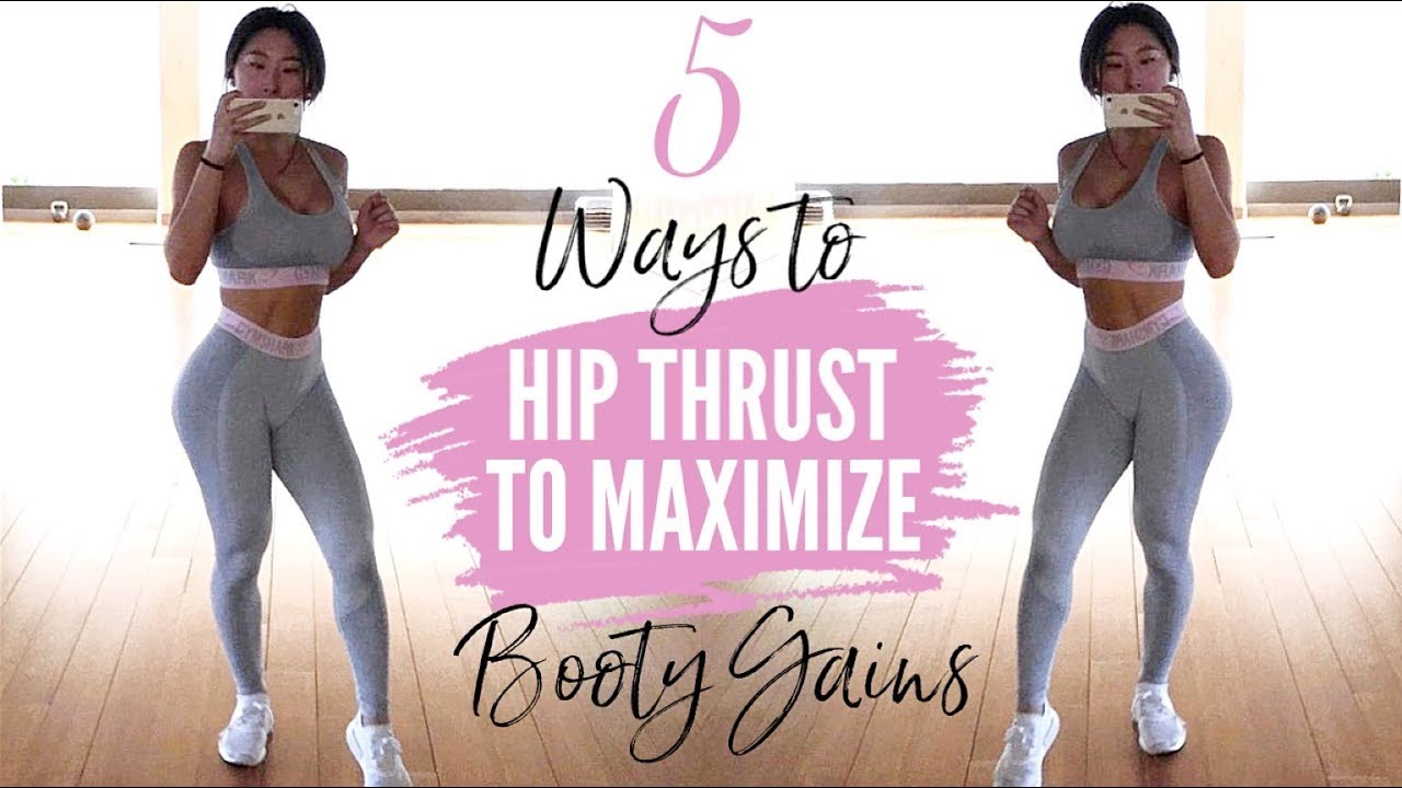 5 DIFFERENT WAYS TO HIP THRUST TO MAXIMIZE GLUTE GAINS | Glute Exercises