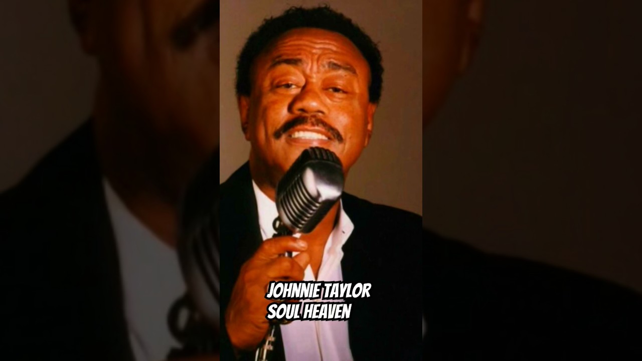 Johnnie Taylor "Soul Heaven"