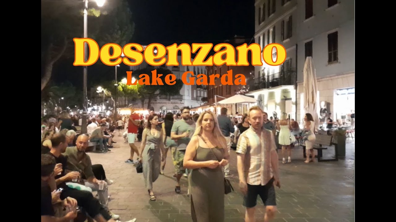 DESENZANO DEL GARDA - ITALY 🇮🇹 - NIGHT Walking Tour AUGUST 2023