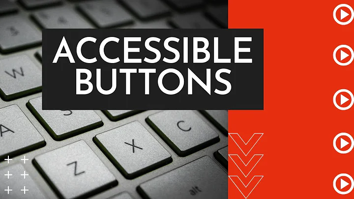 Quick Introduction to Coding Accessible Buttons