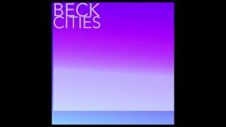 Video thumbnail of "Beck - Cities (bitroast mix) sound shapes"