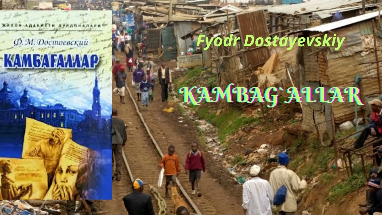 Kambag'allar.Fyodr Dostoyevskiy. AUDIO KITOB.