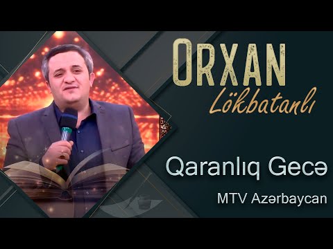 Orxan Lokbatanli - Qaranliq Gece (Mtv Azerbaycan)