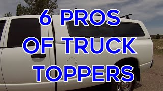6 Pros Of Truck Toppers / Benefits Of Buying A Truck Topper