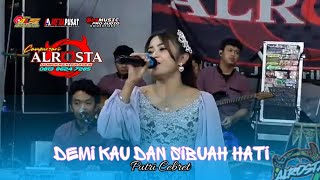 DEMI KAU DAN SIBUAH HATI - Putri Cebret☆ALR⭕STA DONGKREK☆BLS Pro Audio☆AA MEDIA☆ALS OFFICIAL PRO