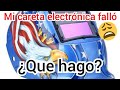 Careta electrónica para soldar no se oscurece