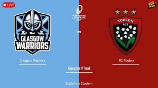 Live Watchalong | Glasgow vs Toulon | Investec Champions Cup - Quarter Final **NO COMMENTARY