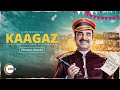 Kaagaz  official trailer  pankaj tripathi