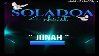 JONAH _ SOLADOA 4 CHRIST 2024