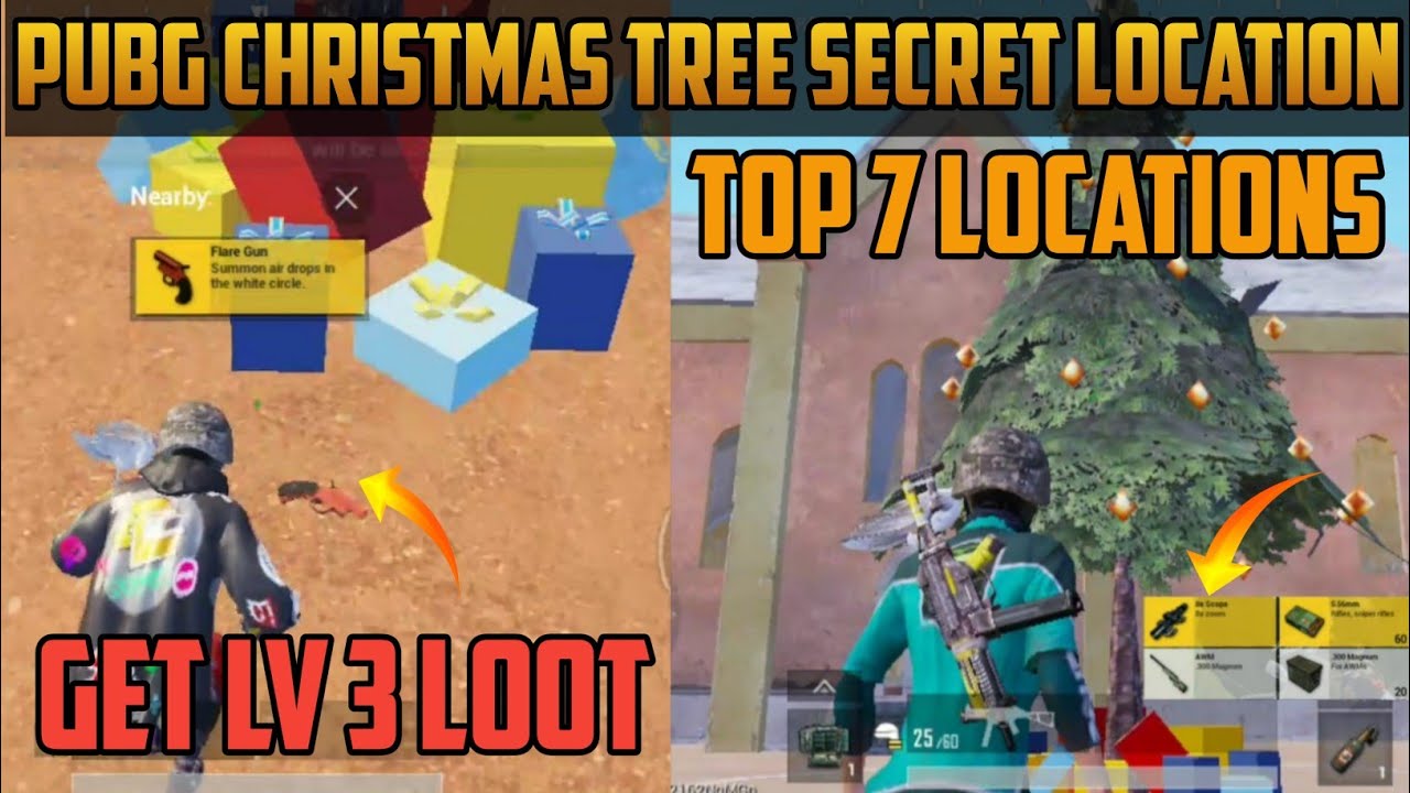 PUBG MOBILE CHRISTMAS TREE SECRET LOCATIONS GET FREE LV 3 LOOT TOP