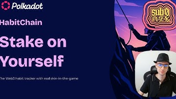HabitChain Polkadot Pitch
