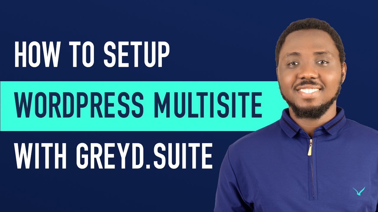 WordPress Multisite Setup Tutorial Using Greyd.Suite - (Different ...
