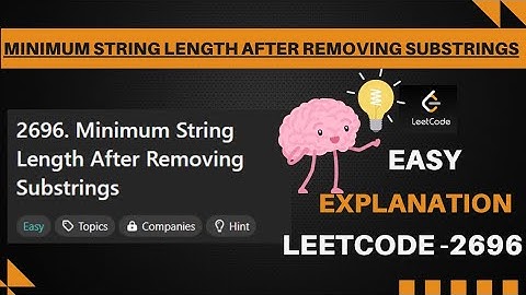 Minimum String Length After Removing Substrings | Leetcode 2696 | Java Solution (Dry Run + Code)