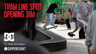 Tramline Spot Opening Jam Presented By Skate Nottingham X Supereight X Dc