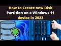 How to Create new Disk Partition on a Windows 11 device in 2023 | Create Partition on Windows 10