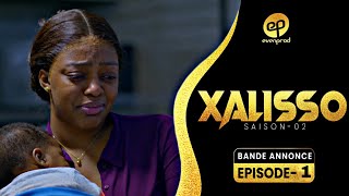 XALISSO - Saison 3 - Episode 1 Bande annonce 