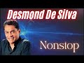 Desmond de silva nonstop 01  sinhala songs