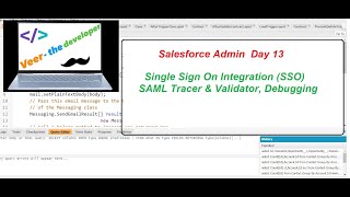 Day 13 SSO Single Sign On Integration, SAML Tracer & Validator, Debugging