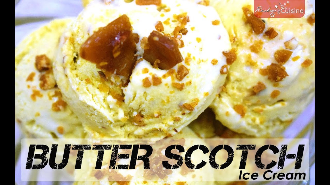 Butterscotch Ice Cream Recipe - Low Fat Ice creams | Butterscotch Recipe | Without Ice Cream ...