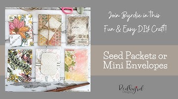 Create Pretty Seed Packets or Mini Envelopes