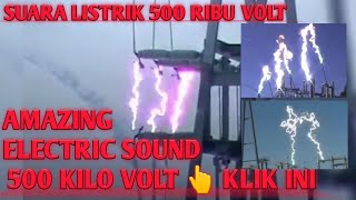 SUARA LISTRIK 500 RIBU VOLT - ELECTRIC SOUND 500 KV