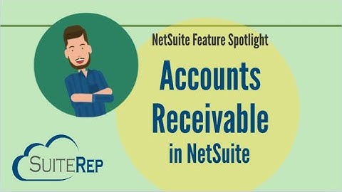 Accounts Receivable in NetSuite