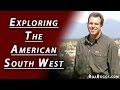 The American South West - Exploring the West with Bill Boggs