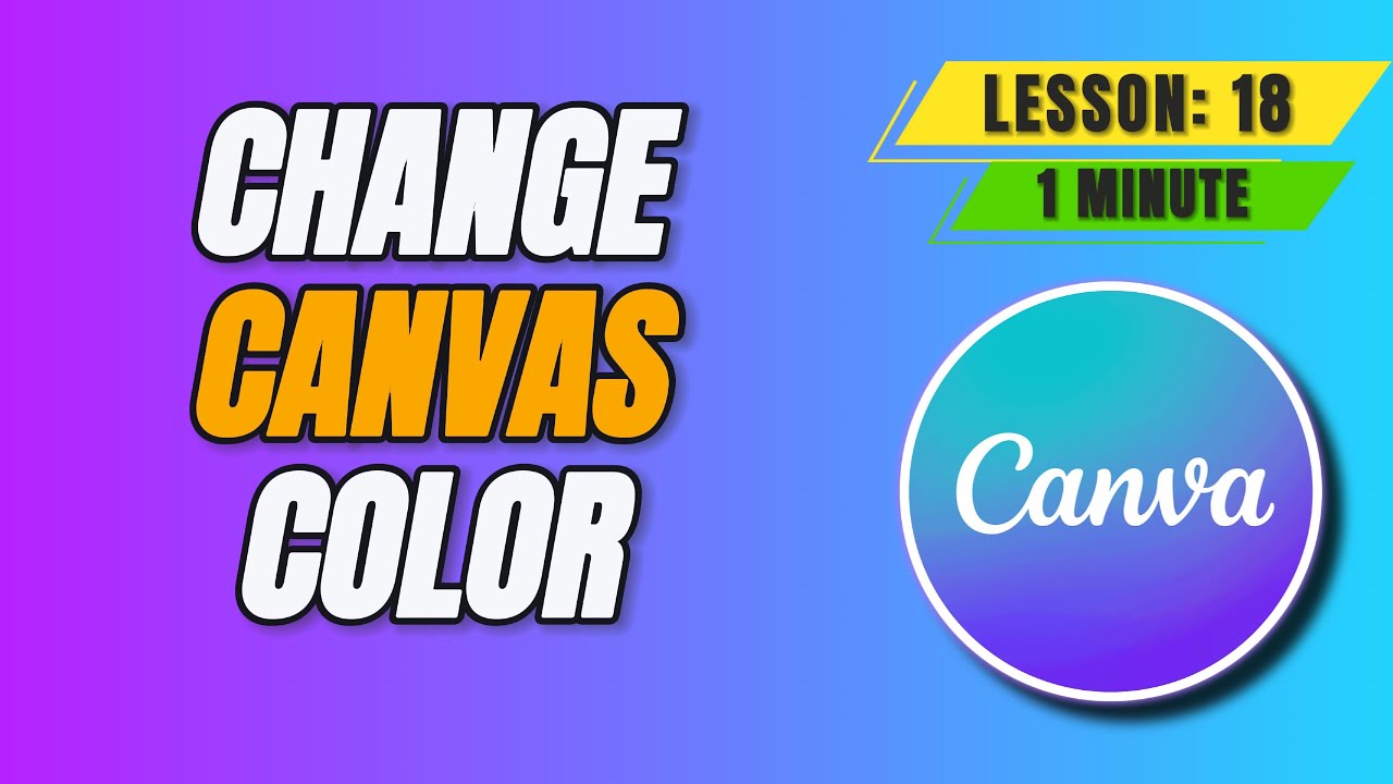 How to Change Canvas Color in Canva Video Editor - Lesson 18 Canva ...