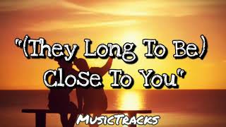 Close To You - The Carpenters (Lyrics)