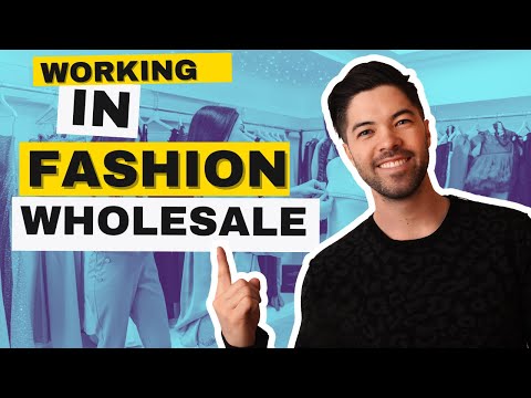 Working in Fashion Wholesale - A Look Inside