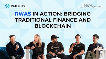 RWAs in Action: Bridging Traditional Finance and Blockchain | Injective Builder House 2024