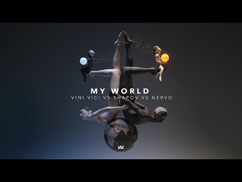 Vini Vici vs Shapov vs Nervo - My World