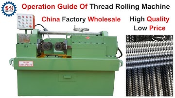 How To Use The Thread Rolling Machine Made In China
