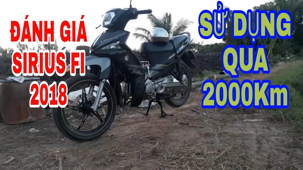 XVCS | Đánh giá xe YAMAHA SIRIUS FI 2018 sau khi sử dụng 2000km - YouTube