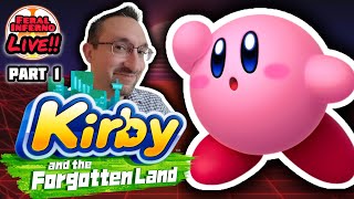 Kirby and the Forgotten Land - Full Playthrough Ep. 1 - FeralInferno Live!!