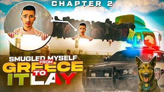 PAKISTAN TO ITALY CHAPTER 2  🇵🇰~🇮🇹 | I SMUGGLED MYSELF FROM GREECE TO ITLAY 😨