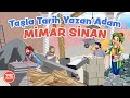 Tala tarih yazan adam mimar sinan